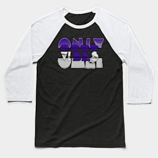 GOOD VIBES ONLY Baseball T-Shirt